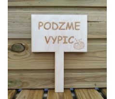 Ceduľka "Podzme vypic"