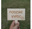 Ceduľka "Podzme vypic"